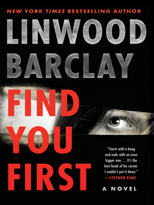 Title details for Find You First by Linwood Barclay - Available
